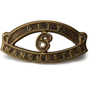 WW1 6th Territorial Battalion City of Manchester Regiment Shoulder Title