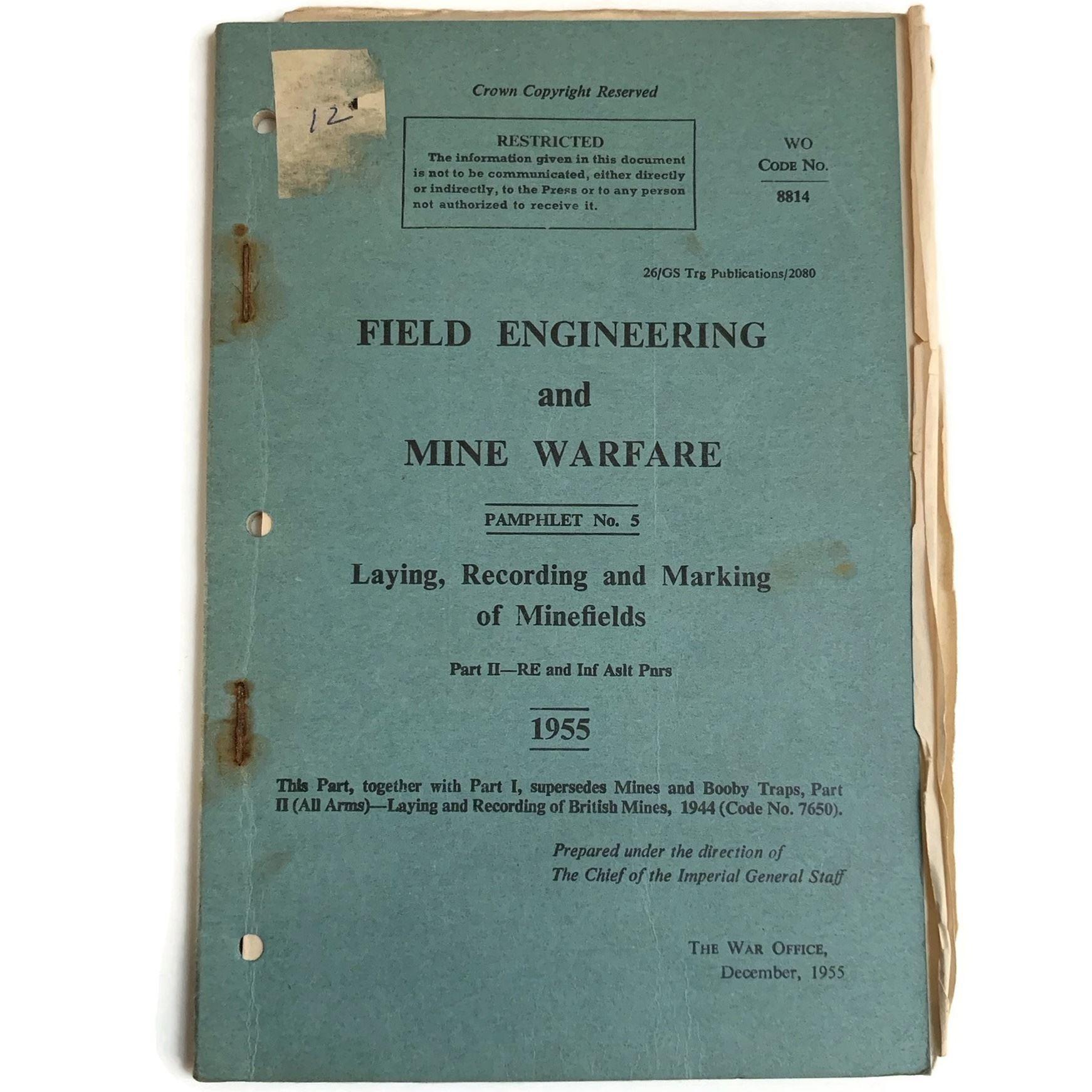 Field Engineering & Mine Warfare Pamphlet Recording of Minefields Part ...
