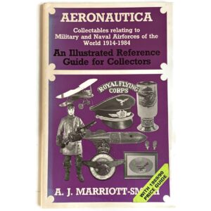 Aeronautica Collectors Guide Book to WW1 Royal Flying Corps RFC & WW2 RAF Militaria / Badges