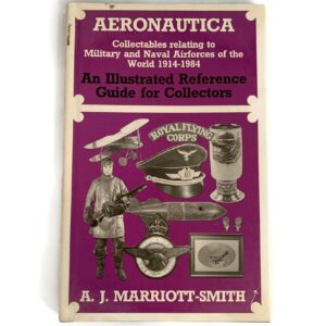 Aeronautica Collectors Guide Book to WW1 Royal Flying Corps RFC & WW2 RAF Militaria / Badges