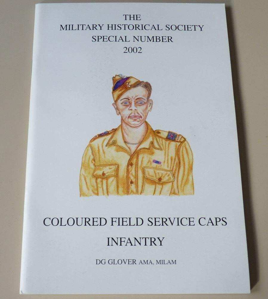 Cap Reference Guide WW1, WW2 & Post Coloured Field Service Infantry Caps Reference Guide ...