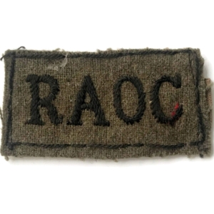 WW2 Royal Army Ordnance Corps RAOC Cloth SLIP ON Shoulder Title Badge Flash